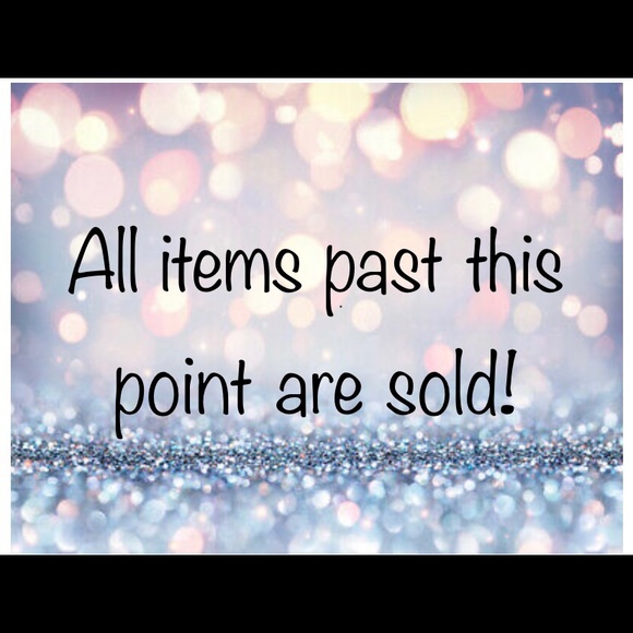 Other - All items past this point are sold